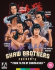 Shaw Brothers Presents: Four Films By Chang Cheh - Blu-ray