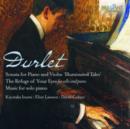 Durlet: Sonata for Piano and Violin, 'Illuminated Tales'/... - CD