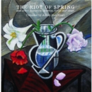 The Riot of Spring and Other Historical Dramas, Large and Small - CD