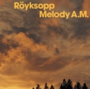 Melody A.M. - Vinyl