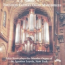 20th Century Organ Masterpieces - CD