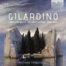 Gilardino: Complete Music for Solo Guitar 1965-2013 - CD