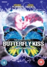 Butterfly Kiss - DVD