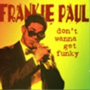 Don't Wanna Get Funky - CD