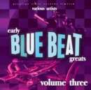 Early Blue Beat Greats - CD