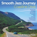 Smooth Jazz Journey: Coastline Drive - CD