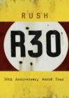 Rush: R30 - DVD