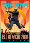 The Who: Live at the Isle of Wight Festival 2004 - DVD