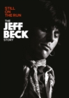 Jeff Beck: Still On the Run - The Jeff Beck Story - DVD