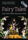 Fairy Tales - Early Colour Stencil Films from Pathé - DVD