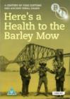 Here's a Health to the Barley Mow - A Century of Folk Customs... - DVD