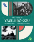 Two Films By Yasujirô Ozu - Blu-ray