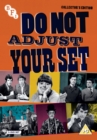 Do Not Adjust Your Set - DVD