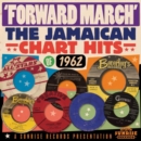 Forward March: The Jamaican Chart Hits of 1962 - CD