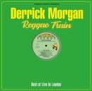 Reggae train: Best of live in London - Vinyl