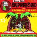 Greasy Mike: Shipwrecked On a Tropical Island - Vinyl