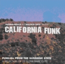 California Funk: Funk 45s from the Sunshine State - CD