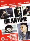 Meantime - DVD