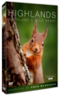 Highlands - Scotland's Wild Heart - DVD