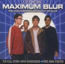 Maximum Blur: The Unauthorised Biography of Blur - CD
