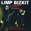 Limp Bizkit Xposed - Interview - CD