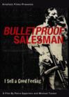 Bulletproof Salesman - DVD