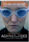 Against the Tides - DVD