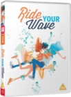 Ride Your Wave - DVD