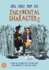 Incidental Characters - DVD