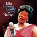 Ella Swings Gently With Nelson - CD