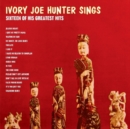 Ivory Joe Hunter Sings Sixteen of His Greatest Hits - CD