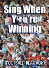 Sing When You're Winning - Football Karaoke - DVD