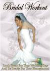 Bridal Workout - DVD
