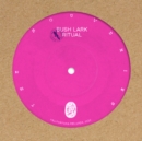 Bush Lark Ritual - Vinyl