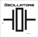 The Oscillators - Vinyl