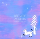 Decision Paralysis - Vinyl