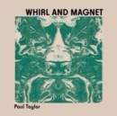 Whirl and magnet - CD