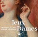 Jeux De Dames - CD