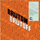 Bruton Brutoff: The Ambient, Electronic and Pastoral Side of the Bruton Library.. - Vinyl