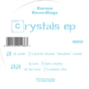 Crystals EP - Vinyl