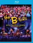 B52s:  With the Wild Crowd! Live in Athens, GA - Blu-ray