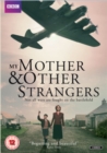 My Mother & Other Strangers - DVD