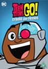 Teen Titans Go!: Cyborg and Friends - DVD