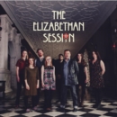 The Elizabethan Session - Vinyl