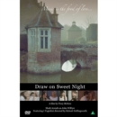 Draw On Sweet Night - DVD