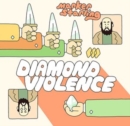 Diamond violence - Vinyl