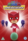 PJ Masks - Super Soccer Splat - DVD