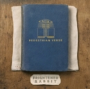 Pedestrian Verse (10th Anniversary Edition) - Vinyl