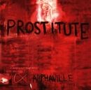 Prostitute (Deluxe Edition) - Vinyl