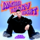 Another Friday Night (Deluxe Edition) - CD